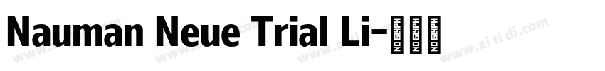 Nauman Neue Trial Li字体转换